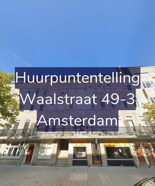 Foto gevel Huurpuntentelling voor Waalstraat 49-3, Amsterdam