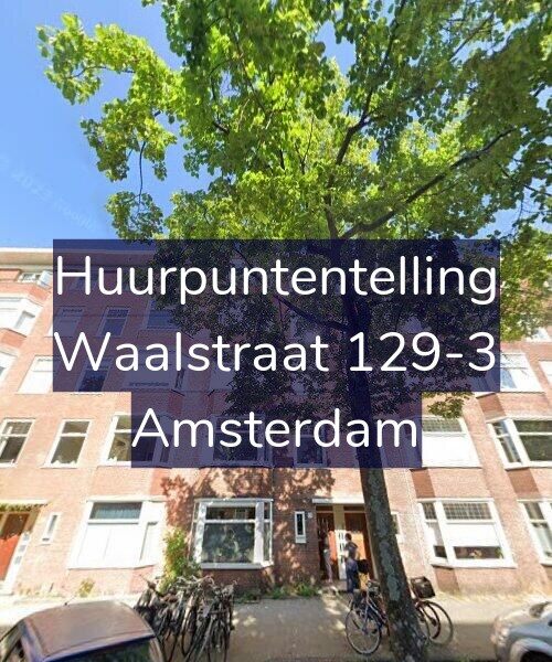 Foto gevel Huurpuntentelling voor Waalstraat 129-3, Amsterdam