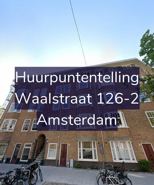 Foto gevel Huurpuntentelling voor Waalstraat 126-2, Amsterdam