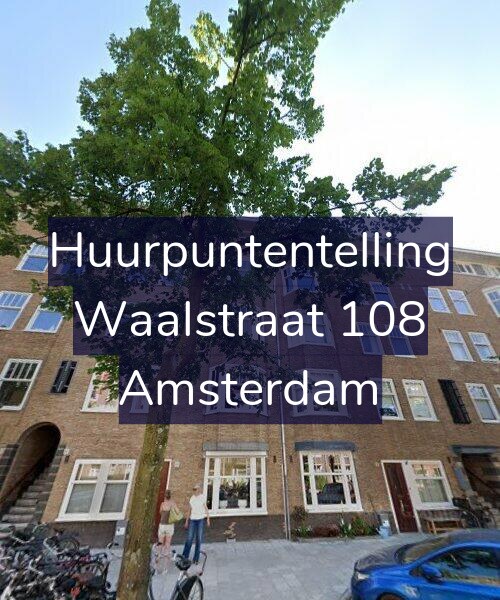 Foto gevel Huurpuntentelling voor Waalstraat 108, Amsterdam
