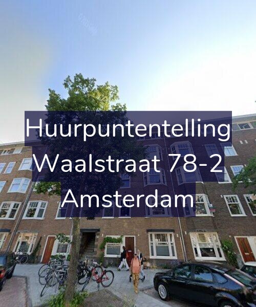Foto gevel Huurpuntentelling voor Waalstraat 78-2, Amsterdam
