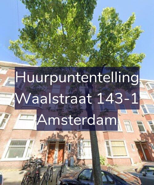 Foto gevel Huurpuntentelling voor Waalstraat 143-1, Amsterdam