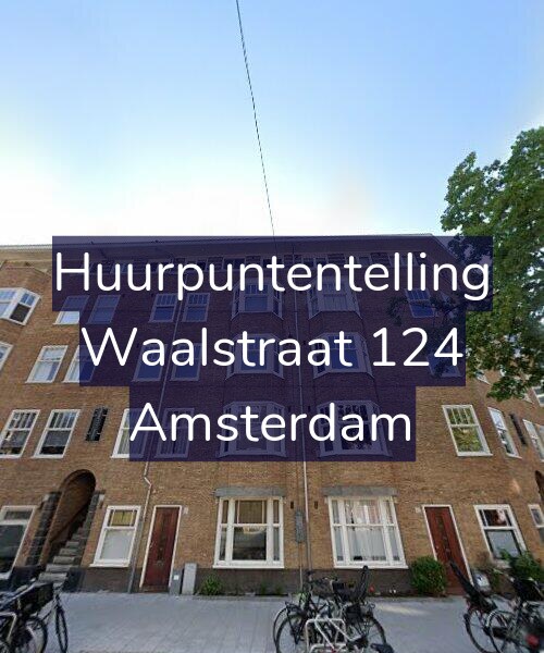 Foto gevel Huurpuntentelling voor Waalstraat 124, Amsterdam