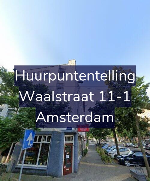 Foto gevel Huurpuntentelling voor Waalstraat 11-1, Amsterdam