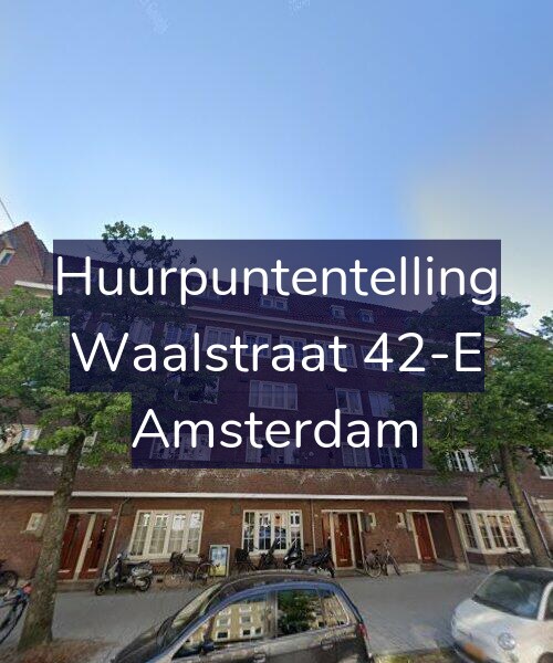 Foto gevel Huurpuntentelling voor Waalstraat 42-E, Amsterdam