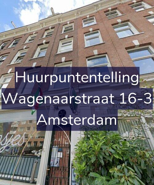 Foto gevel Huurpuntentelling voor Wagenaarstraat 16-3, Amsterdam