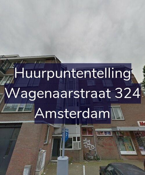 Foto gevel Huurpuntentelling voor Wagenaarstraat 324, Amsterdam