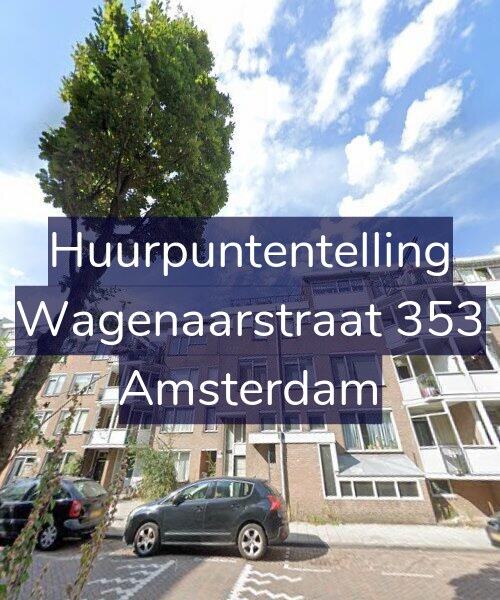 Foto gevel Huurpuntentelling voor Wagenaarstraat 353, Amsterdam