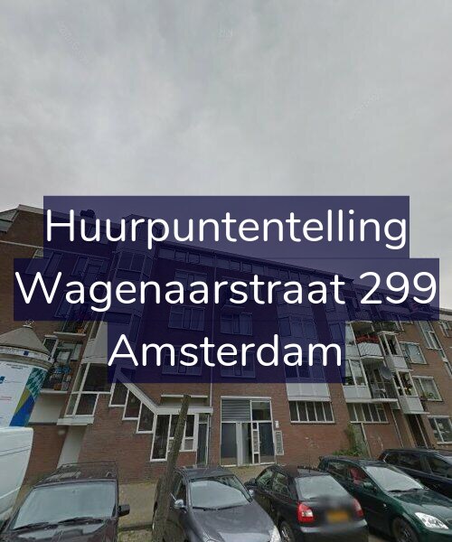 Foto gevel Huurpuntentelling voor Wagenaarstraat 299, Amsterdam