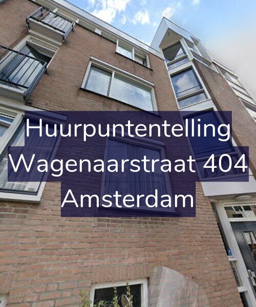 Foto gevel Huurpuntentelling voor Wagenaarstraat 404, Amsterdam