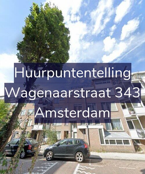 Foto gevel Huurpuntentelling voor Wagenaarstraat 343, Amsterdam