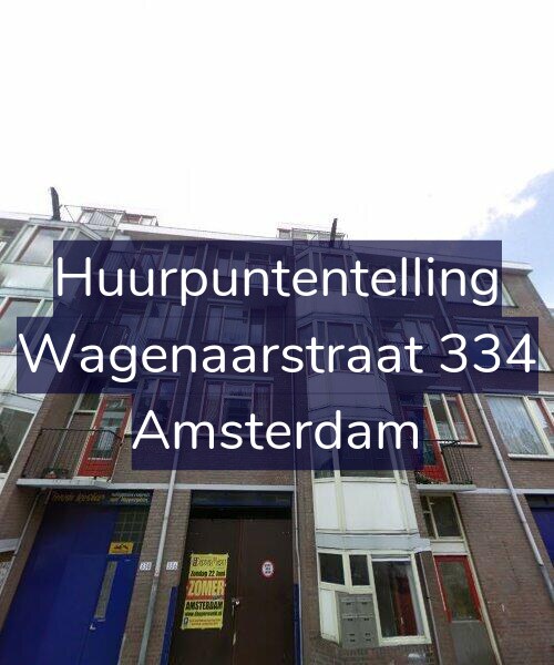 Foto gevel Huurpuntentelling voor Wagenaarstraat 334, Amsterdam