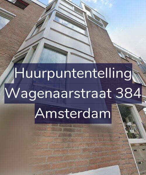 Foto gevel Huurpuntentelling voor Wagenaarstraat 384, Amsterdam