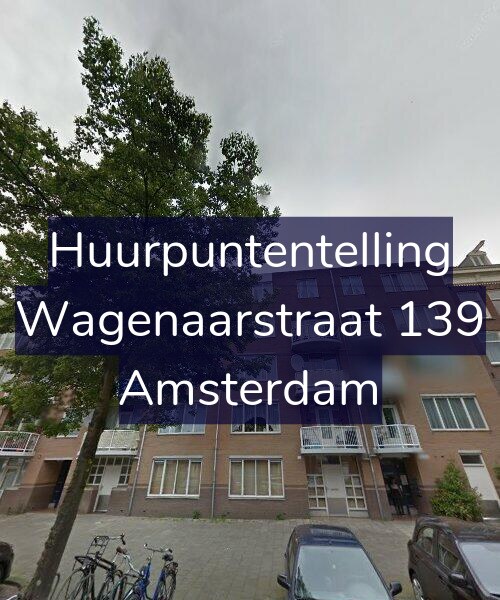 Foto gevel Huurpuntentelling voor Wagenaarstraat 139, Amsterdam