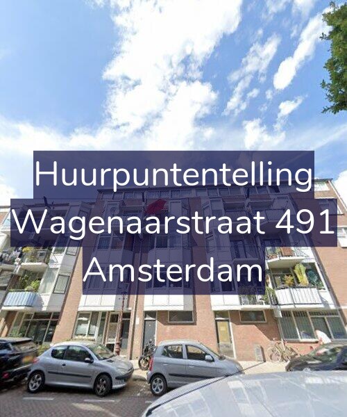 Foto gevel Huurpuntentelling voor Wagenaarstraat 491, Amsterdam