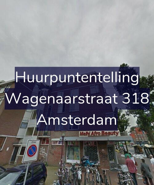 Foto gevel Huurpuntentelling voor Wagenaarstraat 318, Amsterdam