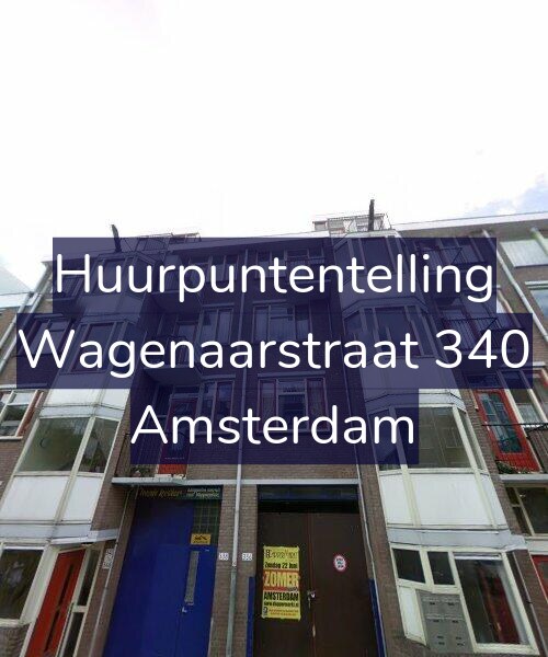 Foto gevel Huurpuntentelling voor Wagenaarstraat 340, Amsterdam