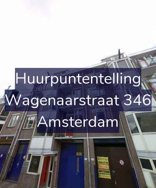 Foto gevel Huurpuntentelling voor Wagenaarstraat 346, Amsterdam