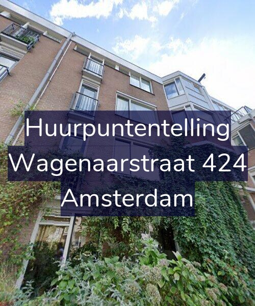 Foto gevel Huurpuntentelling voor Wagenaarstraat 424, Amsterdam