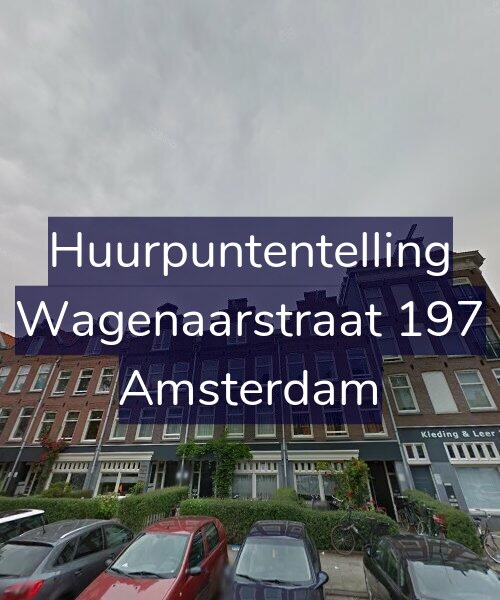 Foto gevel Huurpuntentelling voor Wagenaarstraat 197, Amsterdam