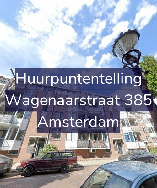 Foto gevel Huurpuntentelling voor Wagenaarstraat 385, Amsterdam