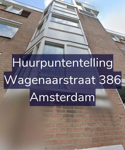 Foto gevel Huurpuntentelling voor Wagenaarstraat 386, Amsterdam