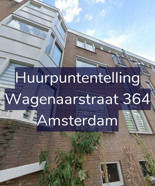 Foto gevel Huurpuntentelling voor Wagenaarstraat 364, Amsterdam