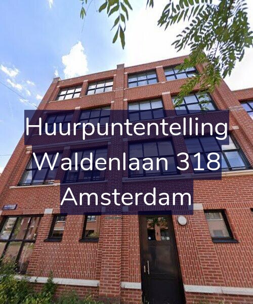 Foto gevel Huurpuntentelling voor Waldenlaan 318, Amsterdam