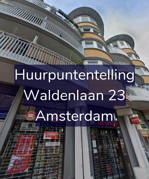 Foto gevel Huurpuntentelling voor Waldenlaan 23, Amsterdam