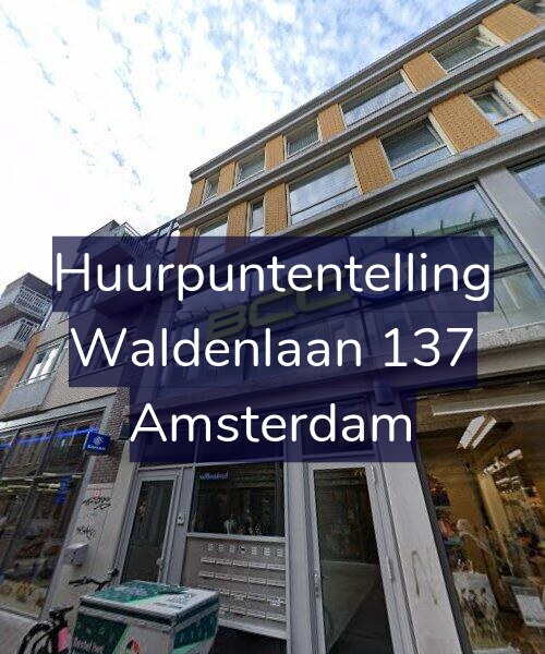 Foto gevel Huurpuntentelling voor Waldenlaan 137, Amsterdam
