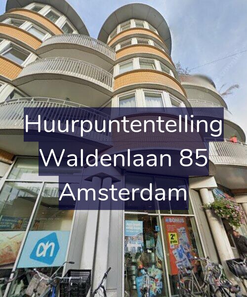Foto gevel Huurpuntentelling voor Waldenlaan 85, Amsterdam