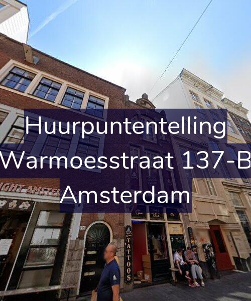 Foto gevel Huurpuntentelling voor Warmoesstraat 137-B, Amsterdam