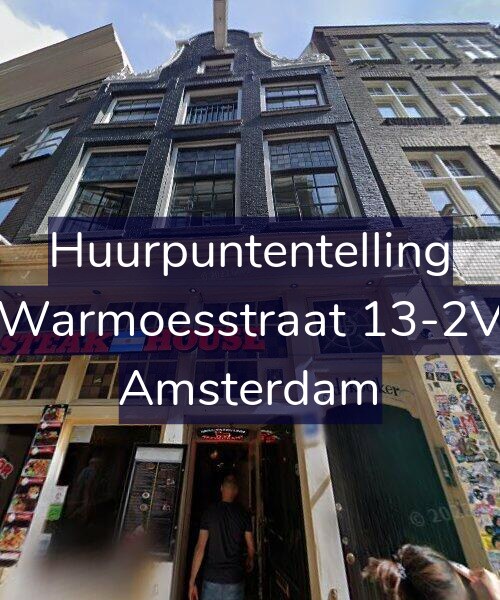 Foto gevel Huurpuntentelling voor Warmoesstraat 13-2V, Amsterdam