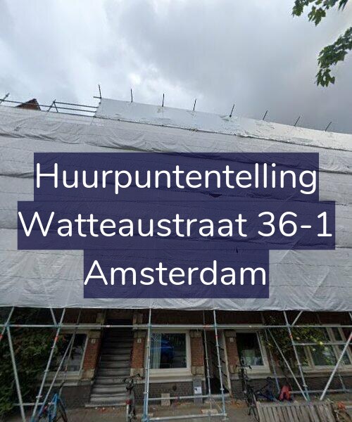 Foto gevel Huurpuntentelling voor Watteaustraat 36-1, Amsterdam