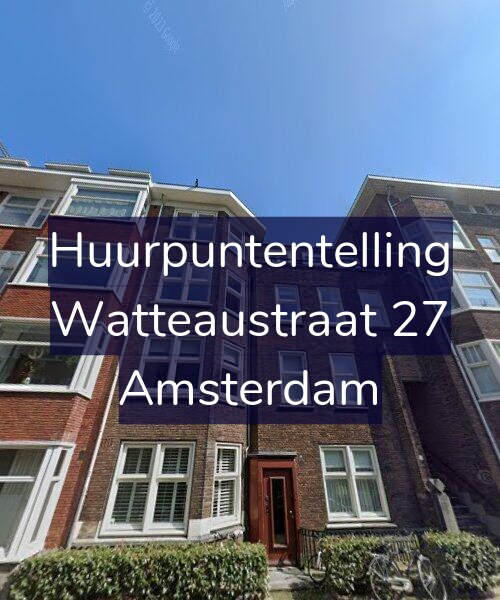 Foto gevel Huurpuntentelling voor Watteaustraat 27, Amsterdam