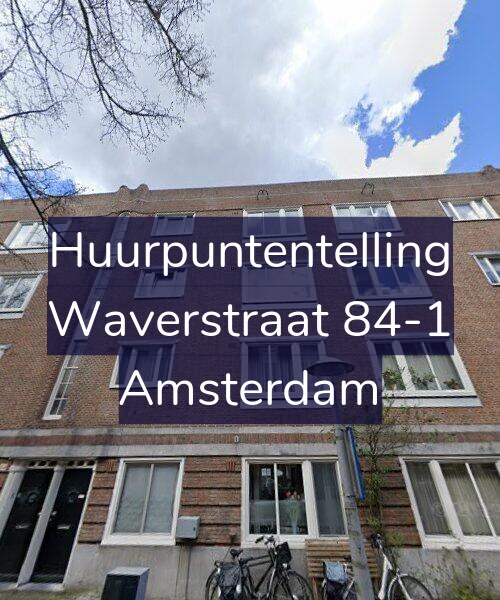 Foto gevel Huurpuntentelling voor Waverstraat 84-1, Amsterdam