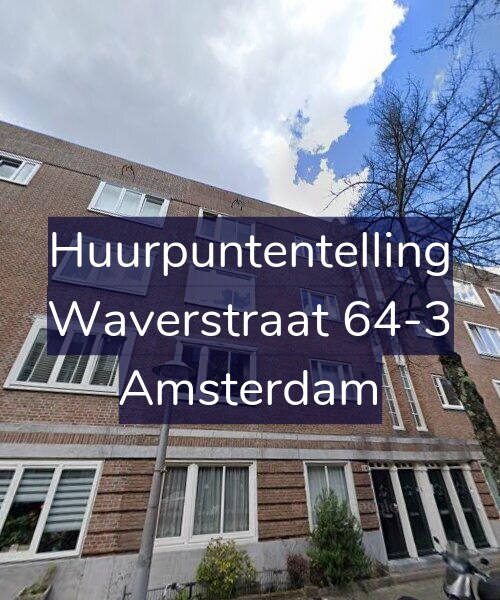 Foto gevel Huurpuntentelling voor Waverstraat 64-3, Amsterdam