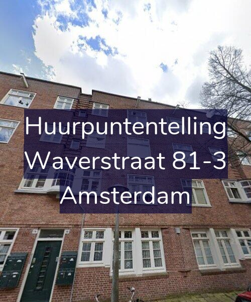 Foto gevel Huurpuntentelling voor Waverstraat 81-3, Amsterdam