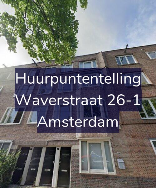 Foto gevel Huurpuntentelling voor Waverstraat 26-1, Amsterdam