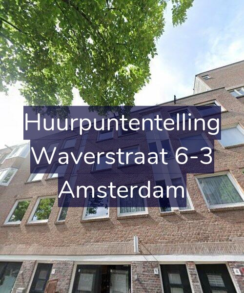 Foto gevel Huurpuntentelling voor Waverstraat 6-3, Amsterdam