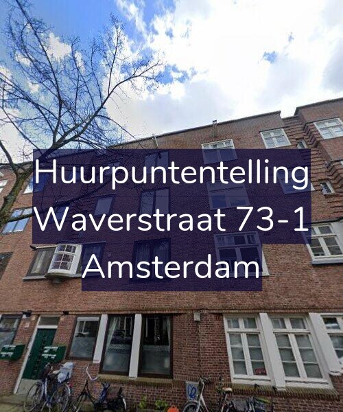 Foto gevel Huurpuntentelling voor Waverstraat 73-1, Amsterdam