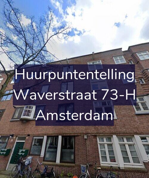 Foto gevel Huurpuntentelling voor Waverstraat 73-H, Amsterdam