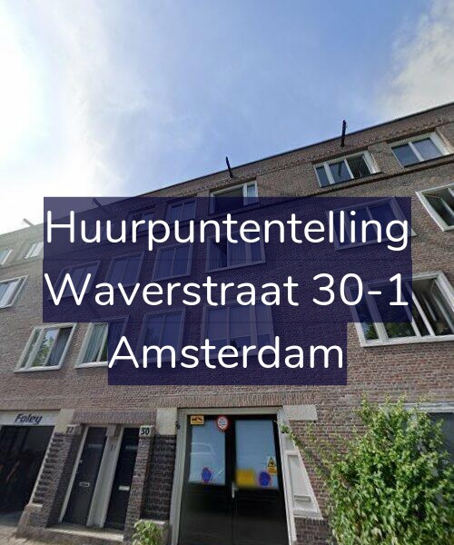 Foto gevel Huurpuntentelling voor Waverstraat 30-1, Amsterdam