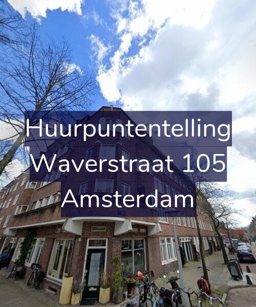 Foto gevel Huurpuntentelling voor Waverstraat 105, Amsterdam