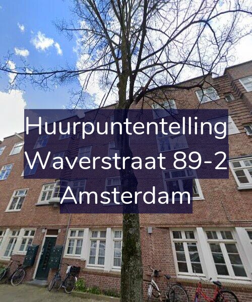 Foto gevel Huurpuntentelling voor Waverstraat 89-2, Amsterdam