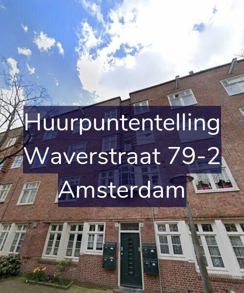 Foto gevel Huurpuntentelling voor Waverstraat 79-2, Amsterdam