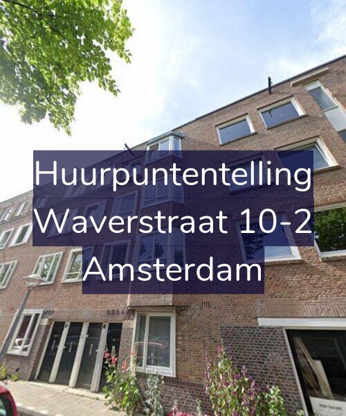 Foto gevel Huurpuntentelling voor Waverstraat 10-2, Amsterdam