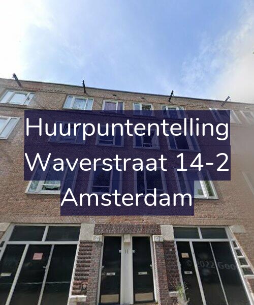 Foto gevel Huurpuntentelling voor Waverstraat 14-2, Amsterdam