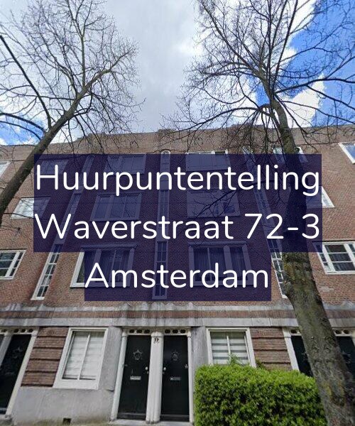 Foto gevel Huurpuntentelling voor Waverstraat 72-3, Amsterdam