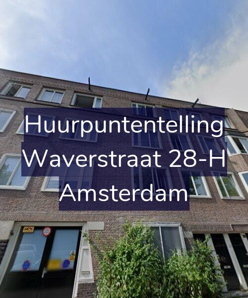 Foto gevel Huurpuntentelling voor Waverstraat 28-H, Amsterdam